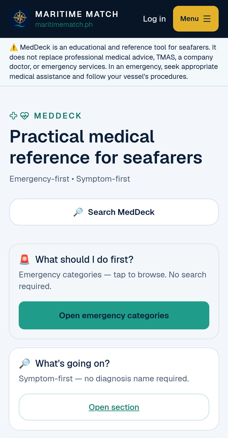 MedDeck home on a phone: the MedDeck safety notice, Practical medical reference for seafarers, Emergency-first and Symptom-first, a Search MedDeck button, and the What should I do first? and What's going on? sections