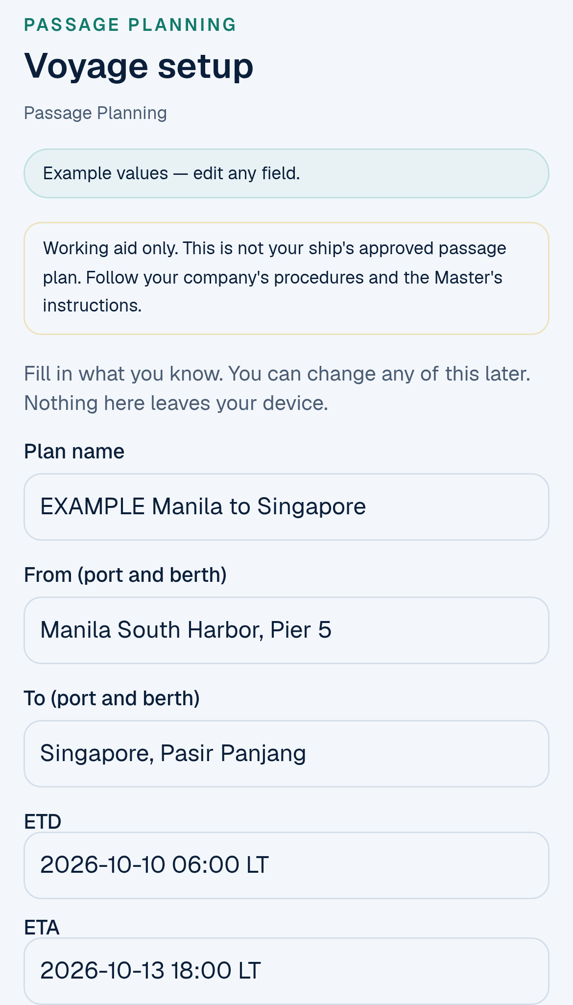 Voyage setup on a phone with example values: plan name EXAMPLE Manila to Singapore, from Manila South Harbor Pier 5, to Singapore Pasir Panjang, ETD 2026-10-10 06:00 LT and ETA 2026-10-13 18:00 LT