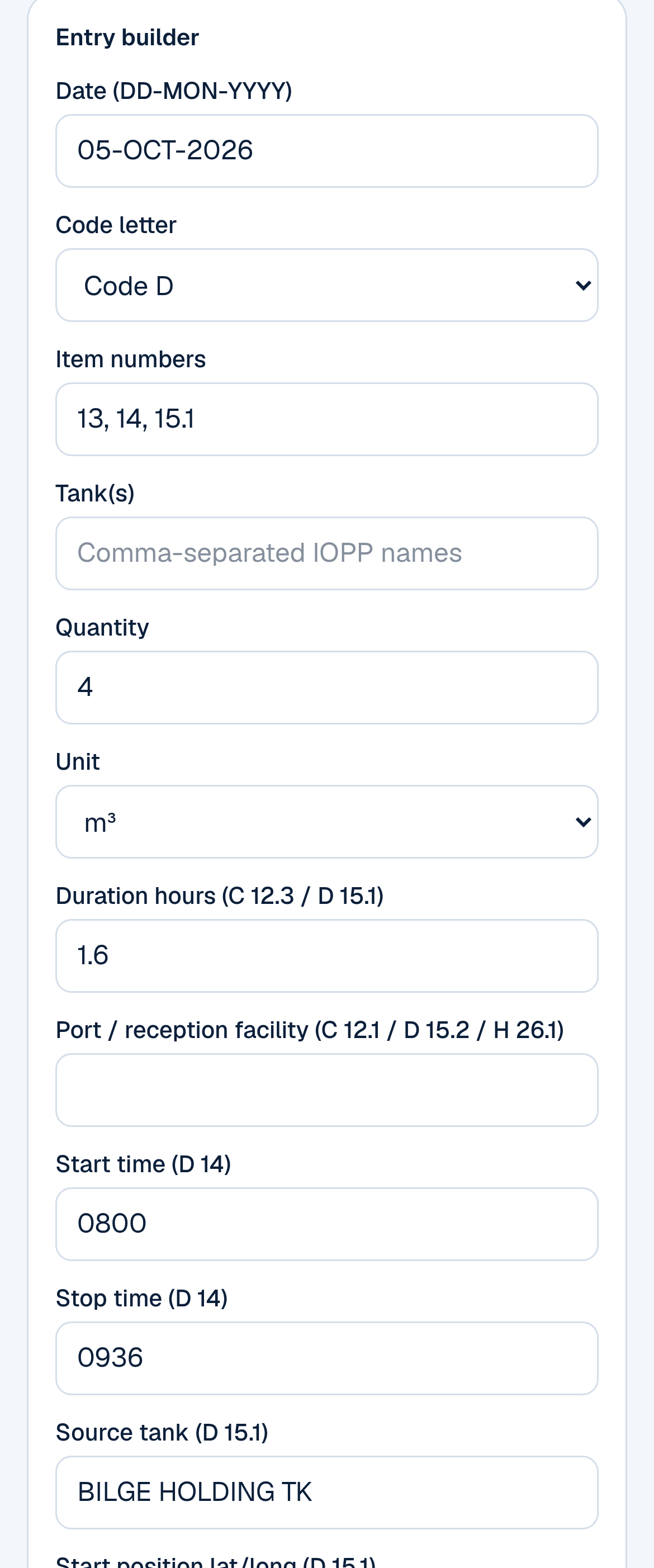 The Entry builder on a phone with example values: date 05-OCT-2026, Code D, item numbers 13, 14, 15.1, quantity 4 in m³, source tank BILGE HOLDING TK, start time 0800, stop time 0936 and duration 1.6 hours