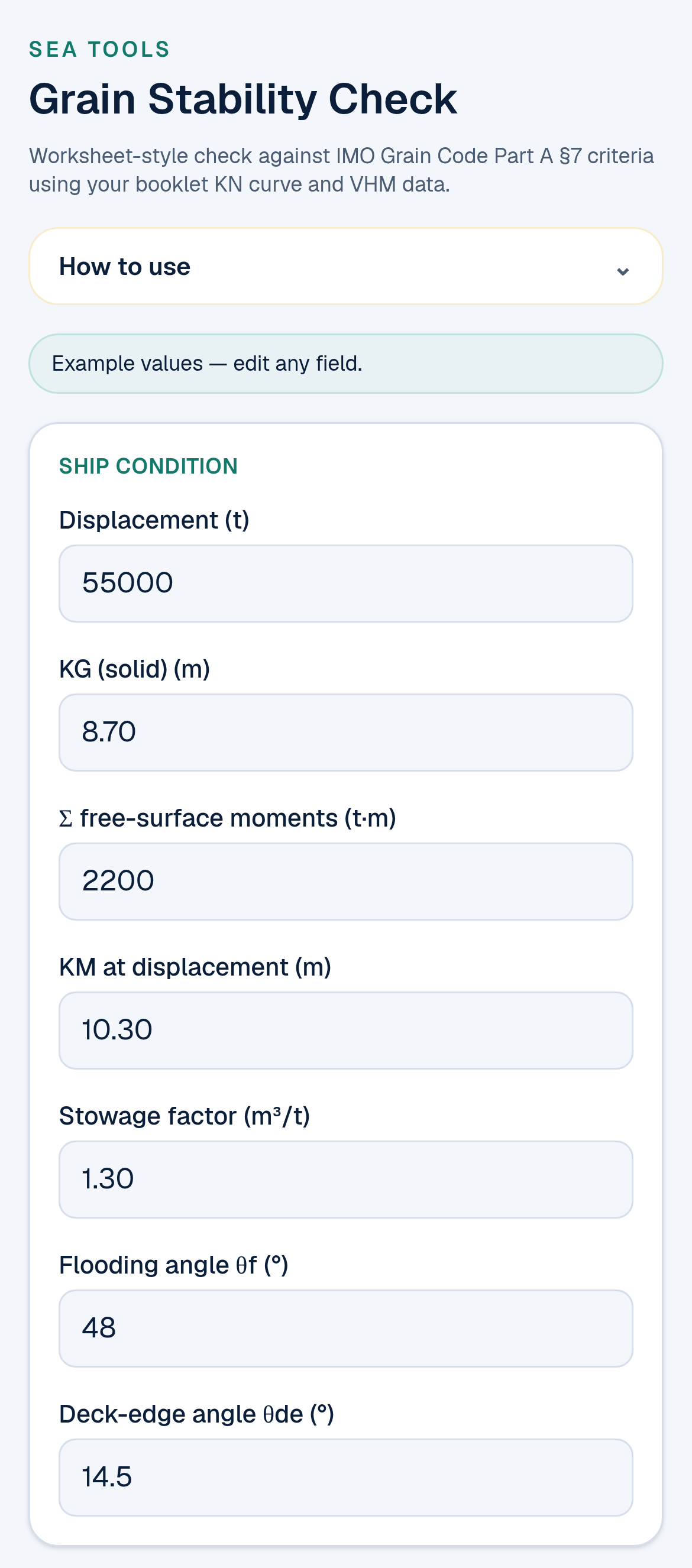 The Maritime Match Grain Stability Check page on a phone: title, subtitle "Worksheet-style check against IMO Grain Code Part A §7 criteria using your booklet KN curve and VHM data", the note "Example values — edit any field", and the Ship condition fields filled with example values for displacement, KG, free-surface moments, KM, stowage factor, flooding angle and deck-edge angle