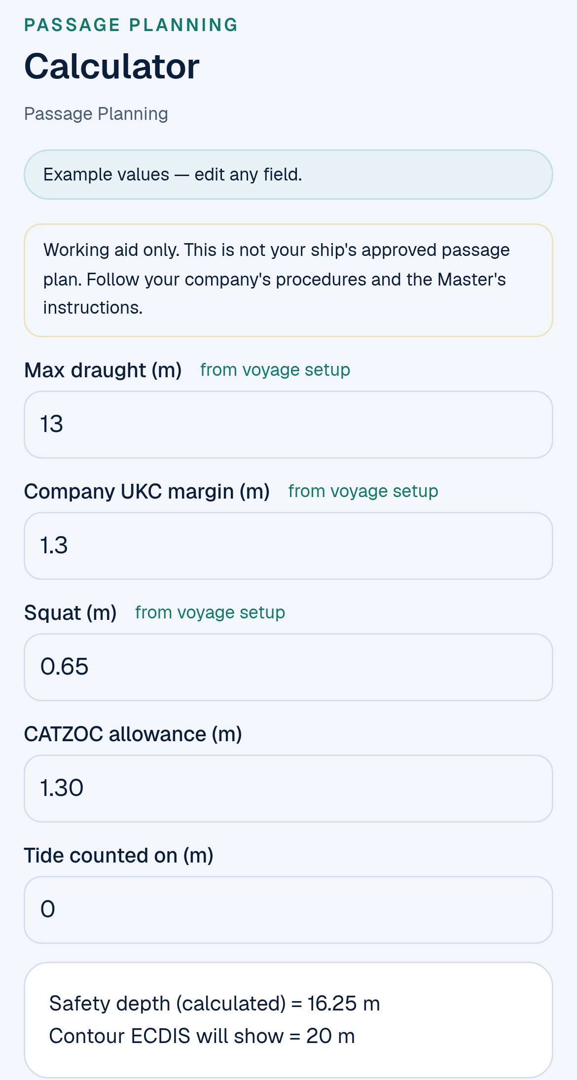 The safety contour worksheet on a phone with example values: max draught 13, company UKC margin 1.3 and squat 0.65, each marked from voyage setup, CATZOC allowance 1.30, tide counted on 0, safety depth (calculated) 16.25 m and contour ECDIS will show 20 m